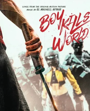 EL MICHELS AFFAIR - BOY KILLS WORLD (SONGS FROM THE ORIGINAL MOTION PICTURE) VINYL (LTD. ED. RED)