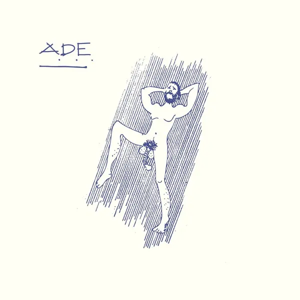 Ade - It's Just Wind (Connan Mockasin)
