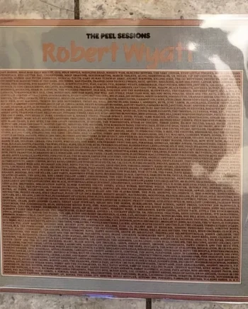 Robert Wyatt - Peel Sessions
