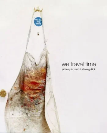 James Johnston / Steve Gullick - We Travel Time