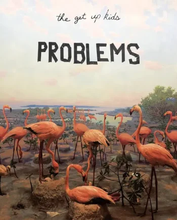 THE GET UP KIDS - PROBLEMS VINYL (SUPER LTD. ED. 180G LIGHT BLUE IMPORT)