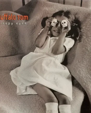 BUFFALO TOM - SLEEPY EYED (EXPANDED) VINYL (LTD. 30TH ANN. ED. 2LP GATEFOLD)