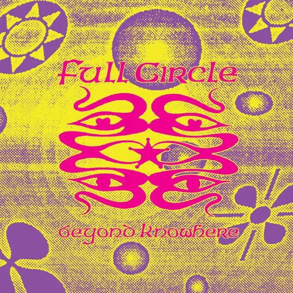 Full Circle - Beyond Knowledge
