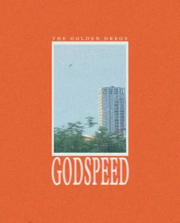 THE GOLDEN DREGS - GODSPEED VINYL (LP)