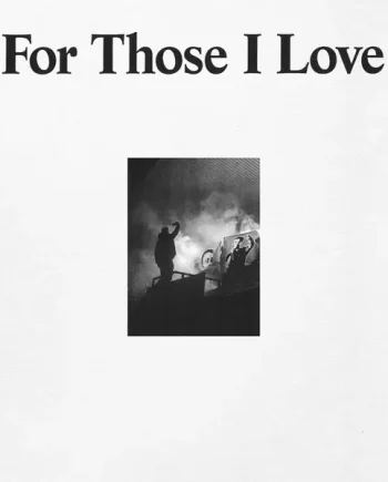 FOR THOSE I LOVE - FOR THOSE I LOVE VINYL (LTD. ED. LP + BOOKLET)