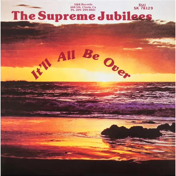 Supreme Jubilees, The - It'll All Be Over - All City Records