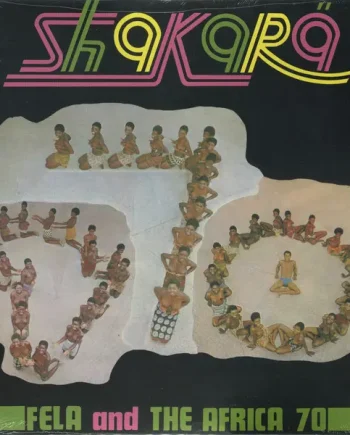 Fela Kuti And Africa 70 - Shakara - All City Records