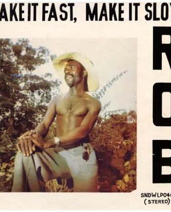 Rob (5) - Make It Fast, Make It Slow - All City Records