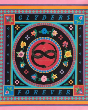 GLYDERS - FOREVER VINYL (LP)